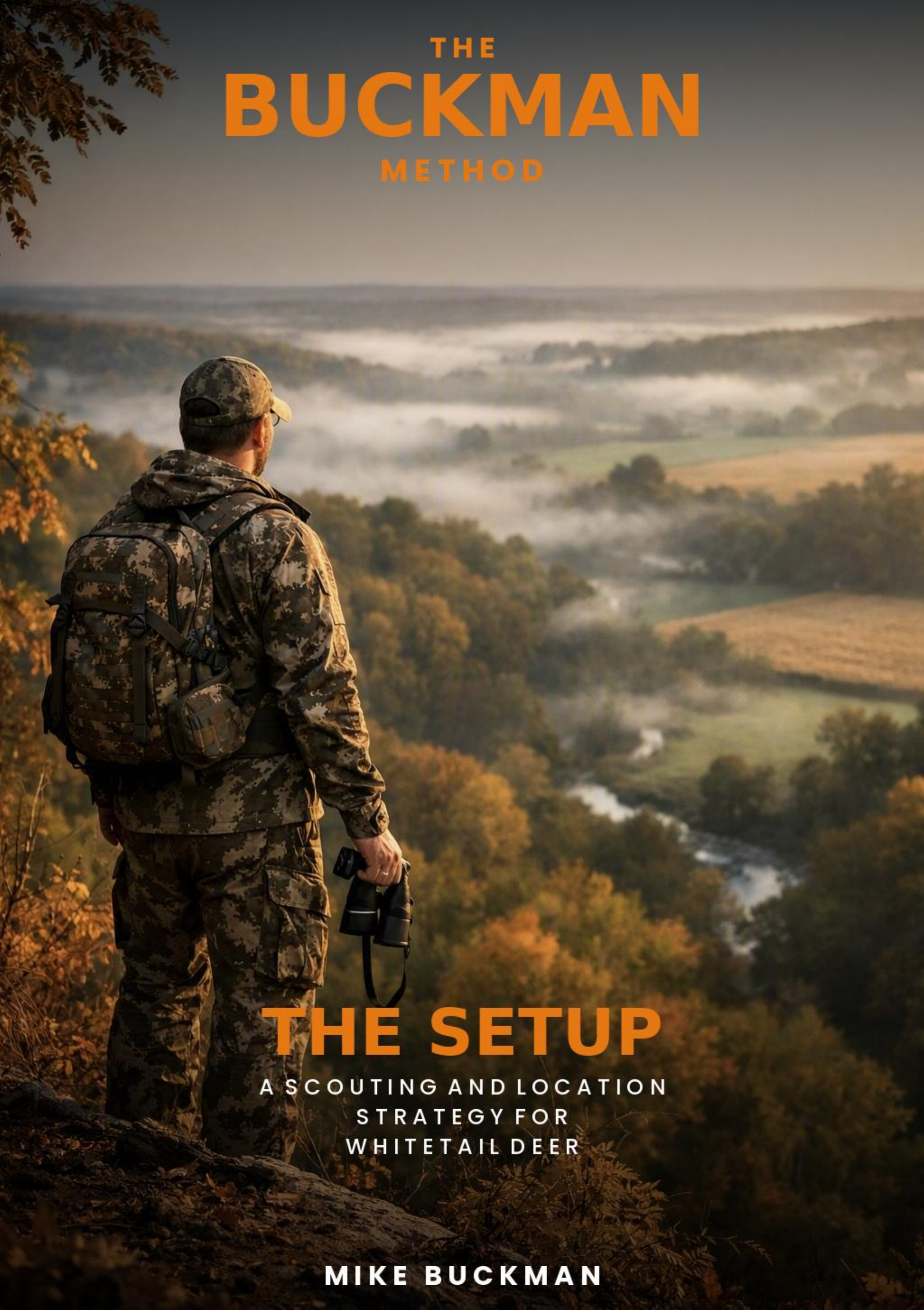 The Buckman Method: The Set Up book cover — scouting and stand placement strategy for whitetail deer